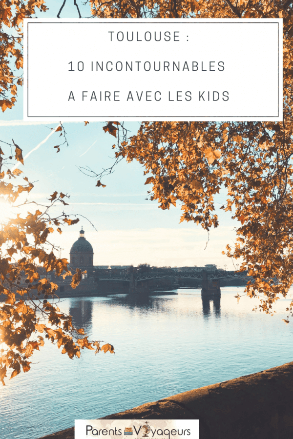 visiter toulouse avec des enfants