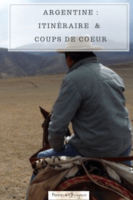 ARGENTINE _ ITINÉRAIRE & COUPS DE COEUR