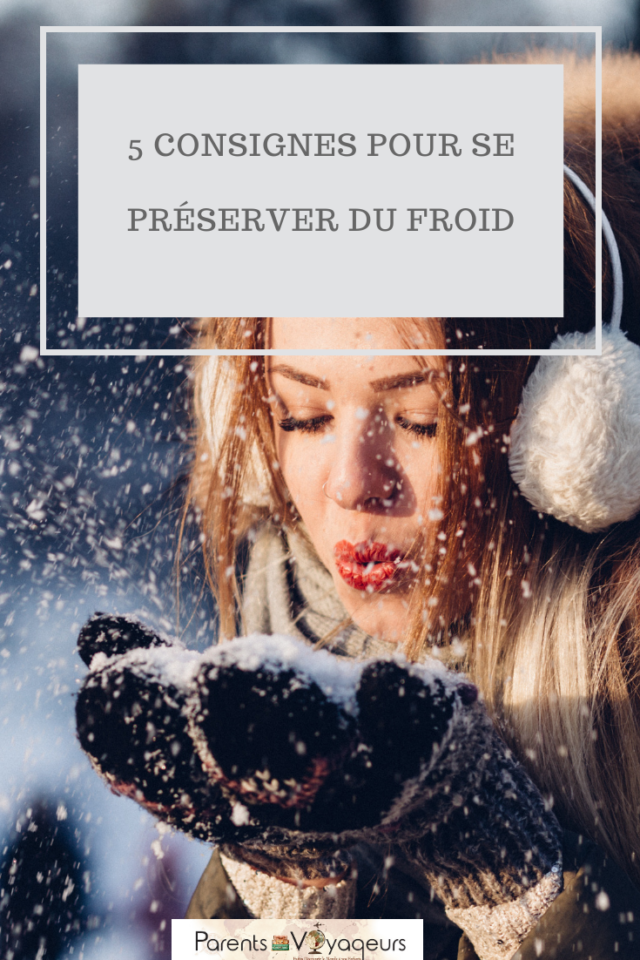 5 consignes pour se préserver du froid