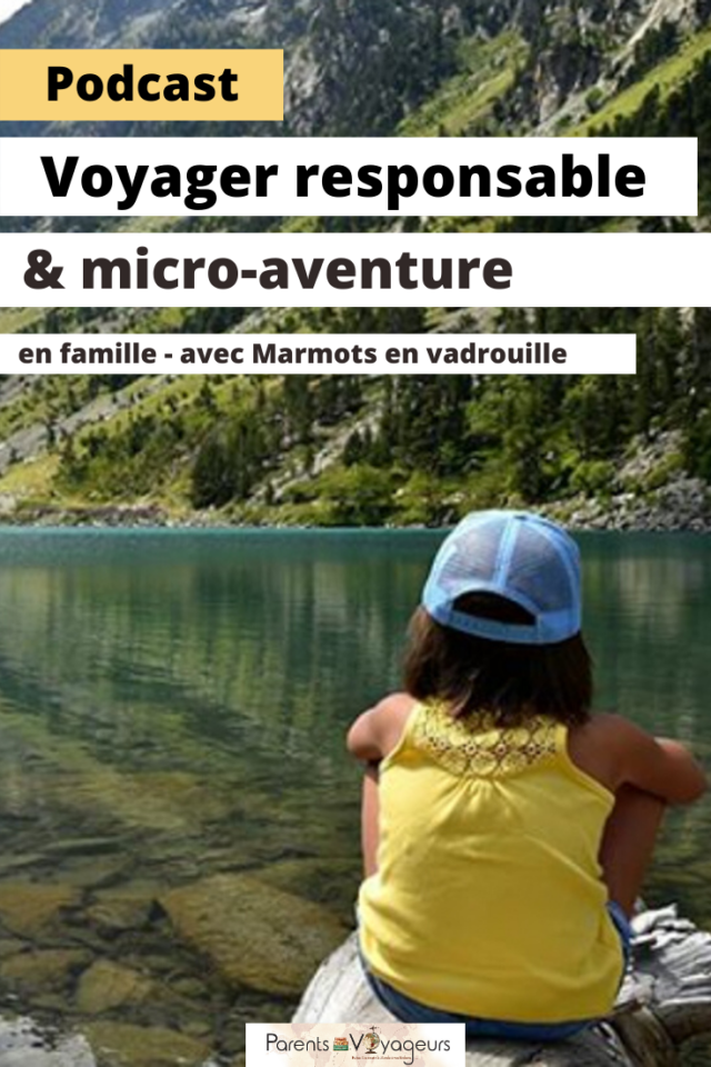 Voyager responsable en famille