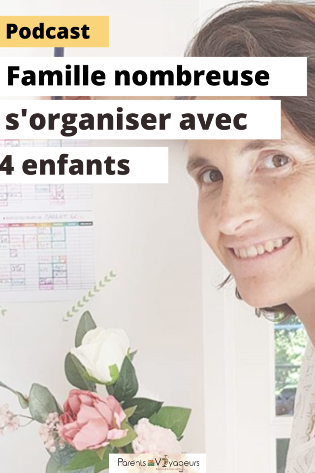 organiser avec 4 enfants