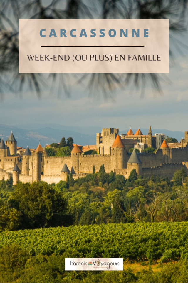 Un week-end en famille à Carcassonne