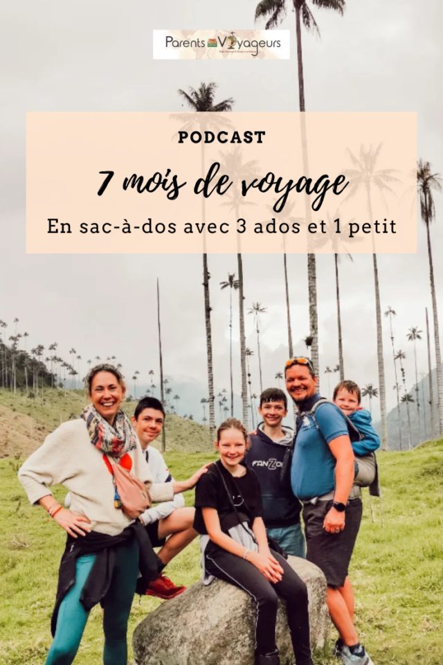 7 mois de voyage en famille