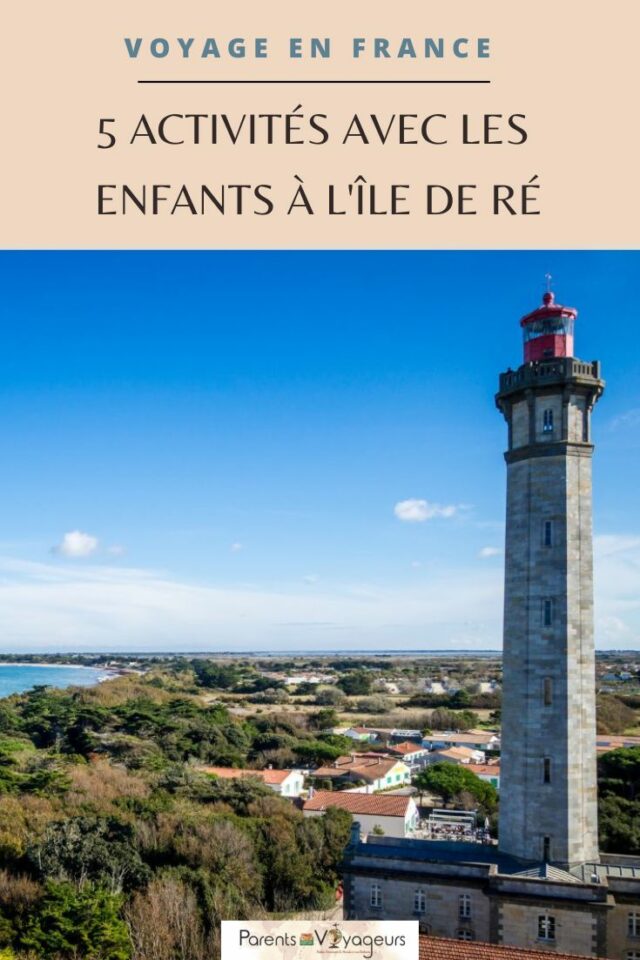 l'île de ré avec les enfants