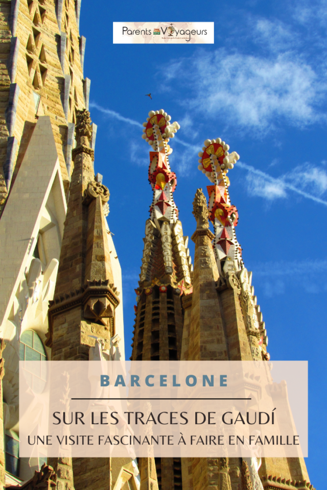 Barcelone sur les traces de Gaudi