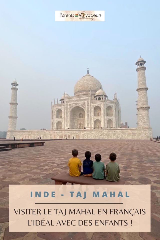 visiter le taj mahal en français