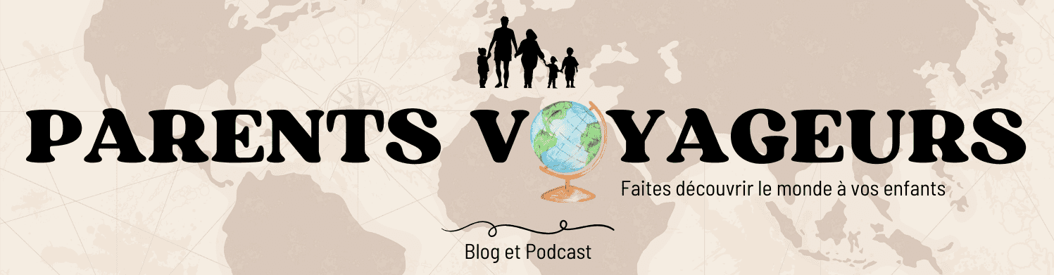 Parents-voyageurs-Blog & podcast