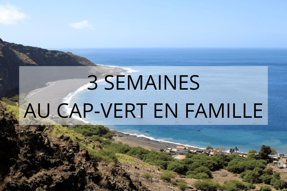 Cap-Vert en famille