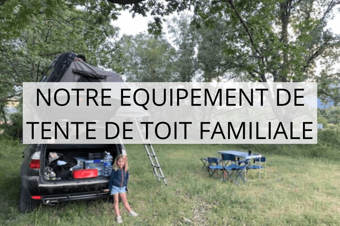 voyager en tente de toit en famille