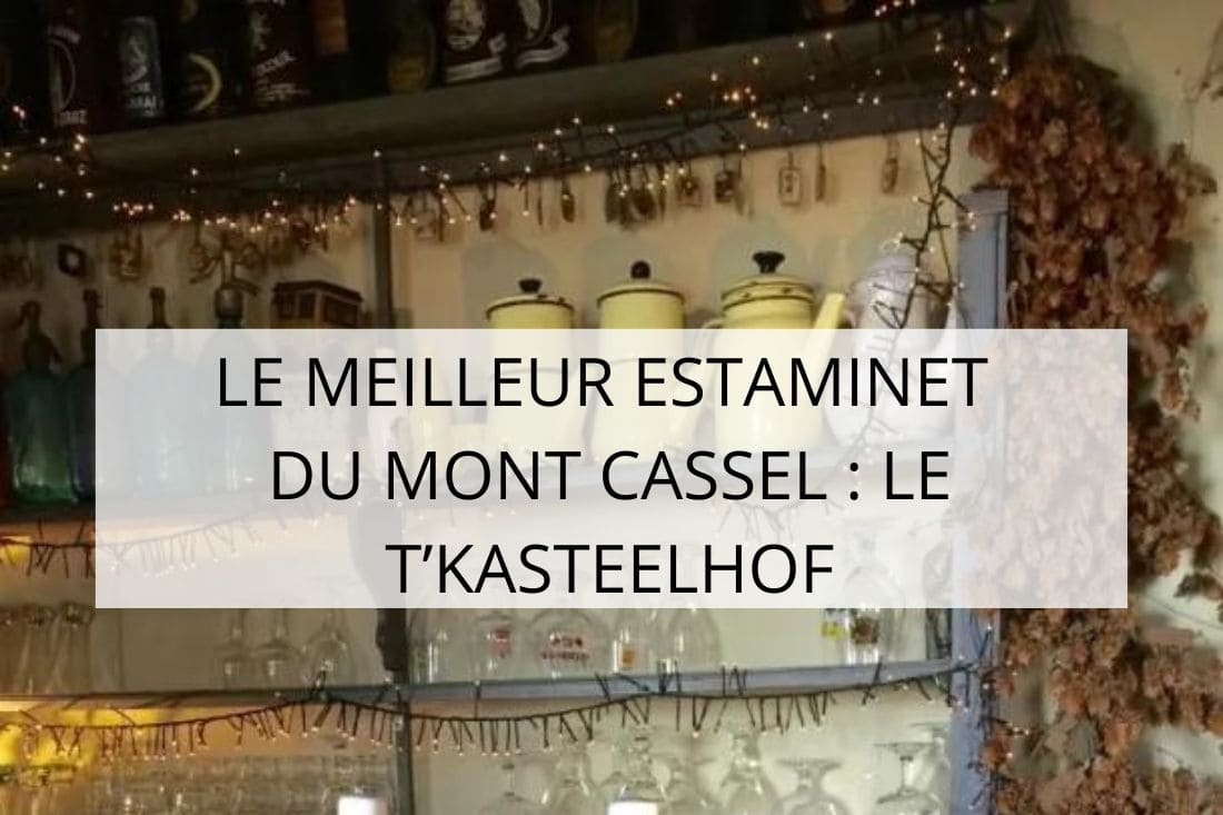 Le meilleur estaminet du Mont Cassel _ le T’Kasteelhof