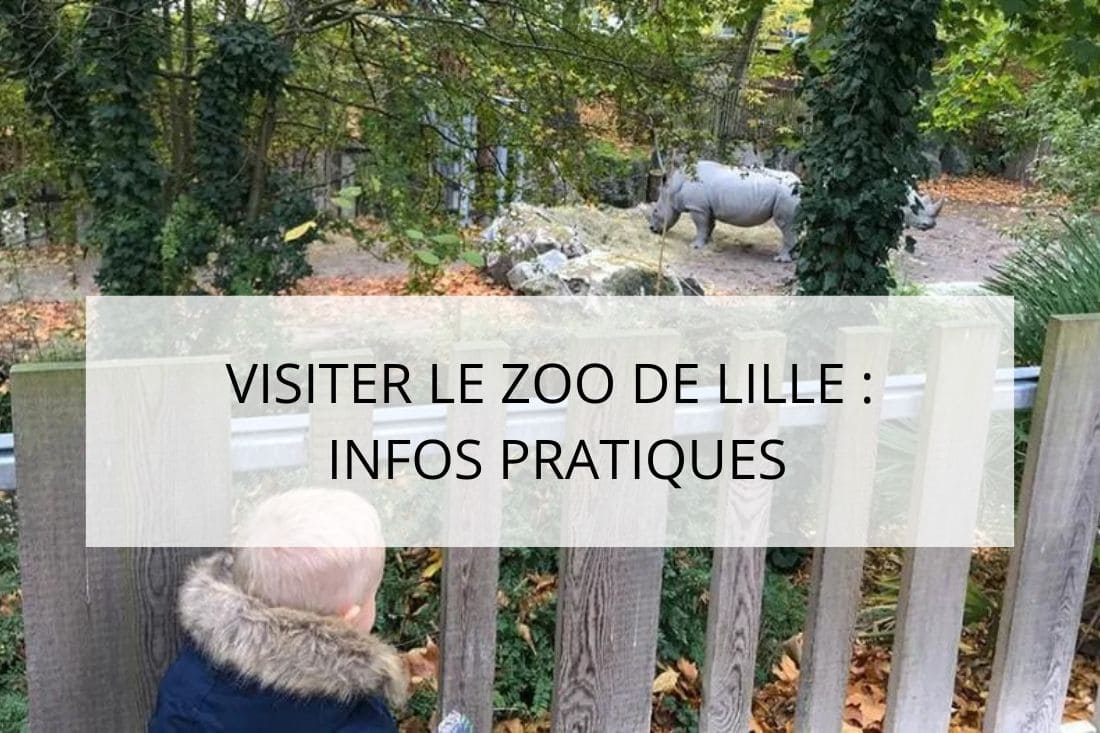 Visiter le zoo de lille _ infos pratiques