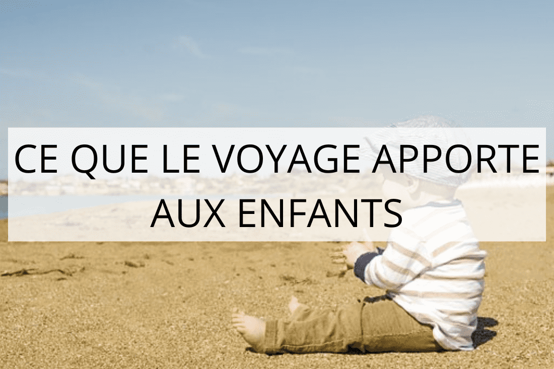 reflexions sur le voyage 10 min Parents-voyageurs-Blog & podcast